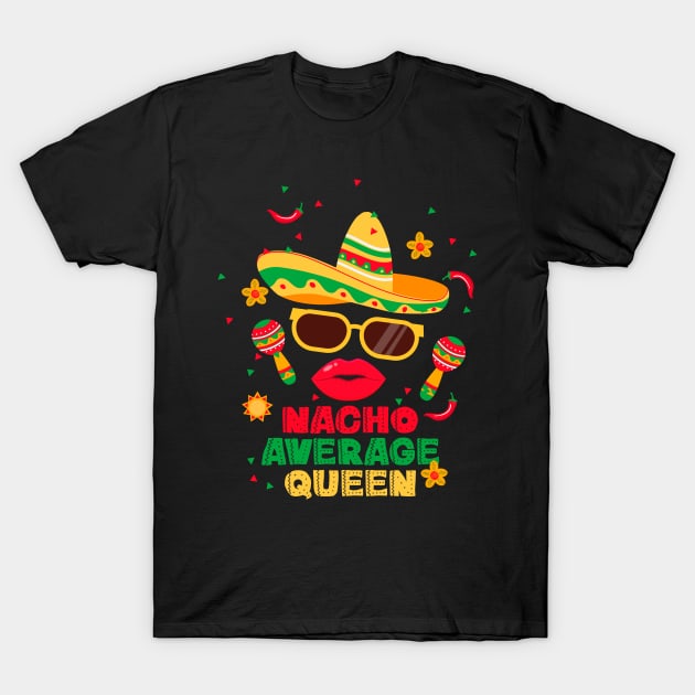 Queen Cinco Mayo, Fifth Of May, 5 De Mayo T-Shirt by ttao4164